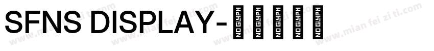 SFNS DISPLAY字体转换